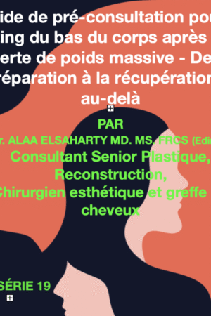 Chirurgie de lifting du bas du corps après une perte de poids massive